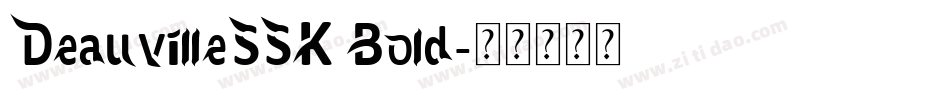 DeauvilleSSK Bold字体转换